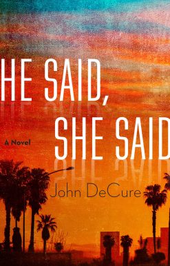 He Said, She Said: A Mystery