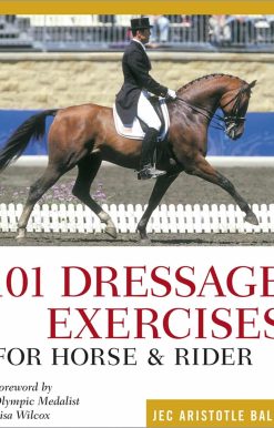 101 Dressage Exercises for Horse & Rider
