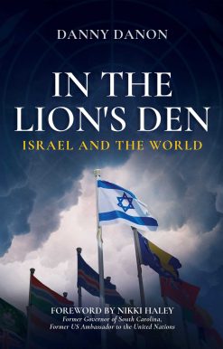 In the Lion's Den: Israel and the World