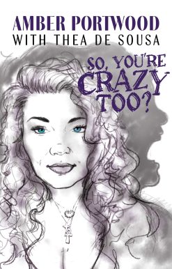 So, You're Crazy Too?