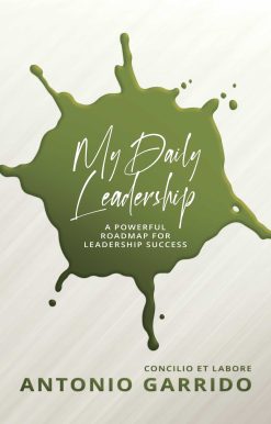 My Daily Leadership: A Powerful Roadmap for Leadership Success