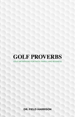 Golf Proverbs