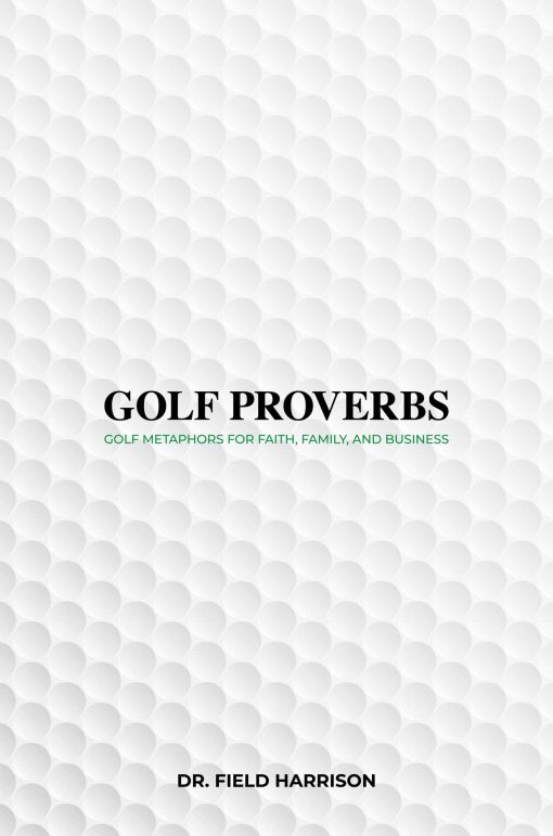 Golf Proverbs