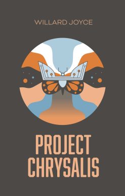 Project Chrysalis: A Book of the Transfigured World