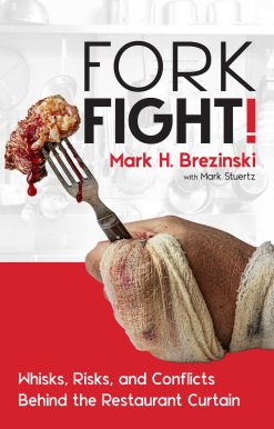ForkFight!: Whisks, Risks, and Conflicts Behind the Restaurant Curtain