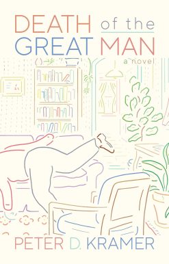 Death of the Great Man: A Novel