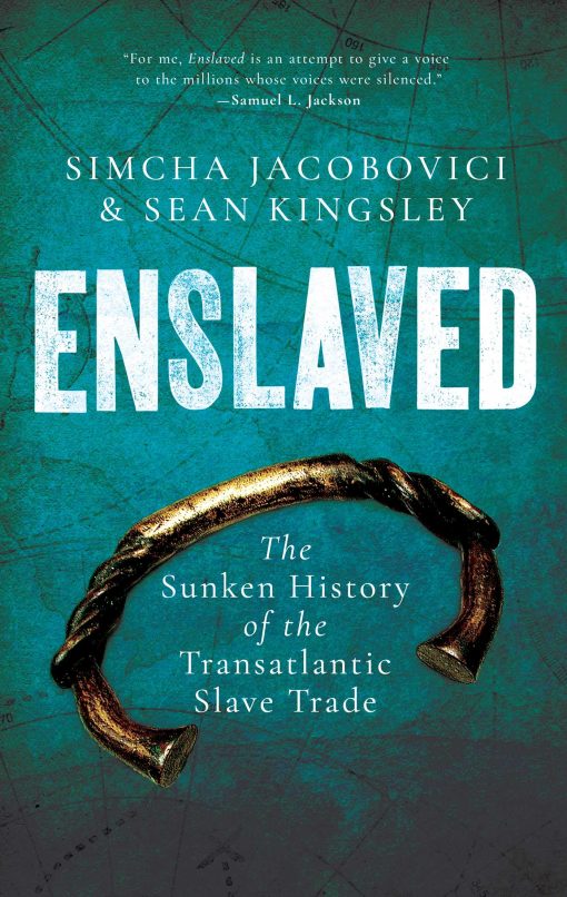 Enslaved: The Sunken History of the Transatlantic Slave Trade