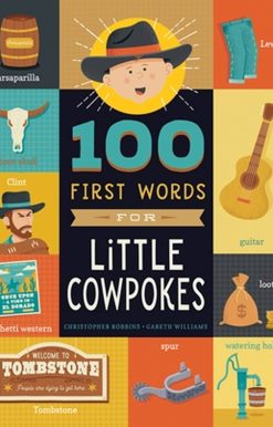 100 First Words for Little Cowpokes