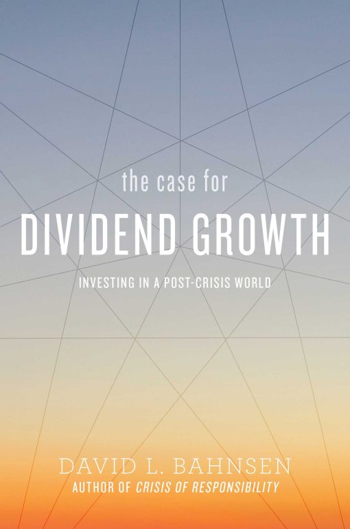 The Case for Dividend Growth: Investing in a Post-Crisis World