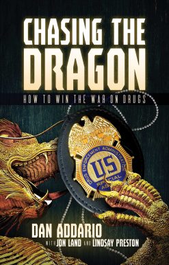 Chasing the Dragon: How to Win the War on Drugs