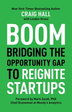 Boom: Bridging the Opportunity Gap to Reignite Startups
