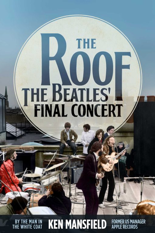 The Roof: The Beatles' Final Concert