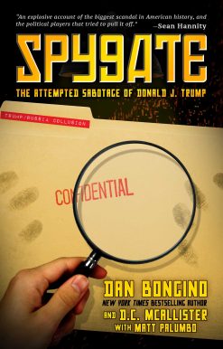 Spygate: The Attempted Sabotage of Donald J. Trump