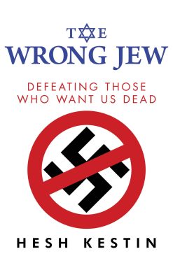 The Wrong Jew: Defeating Those Who Want Us Dead