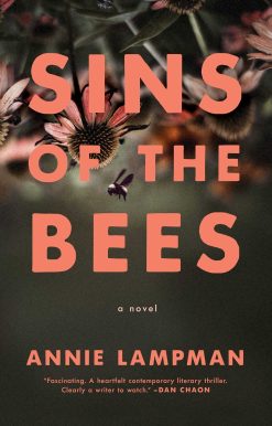 Sins of the Bees: A Novel