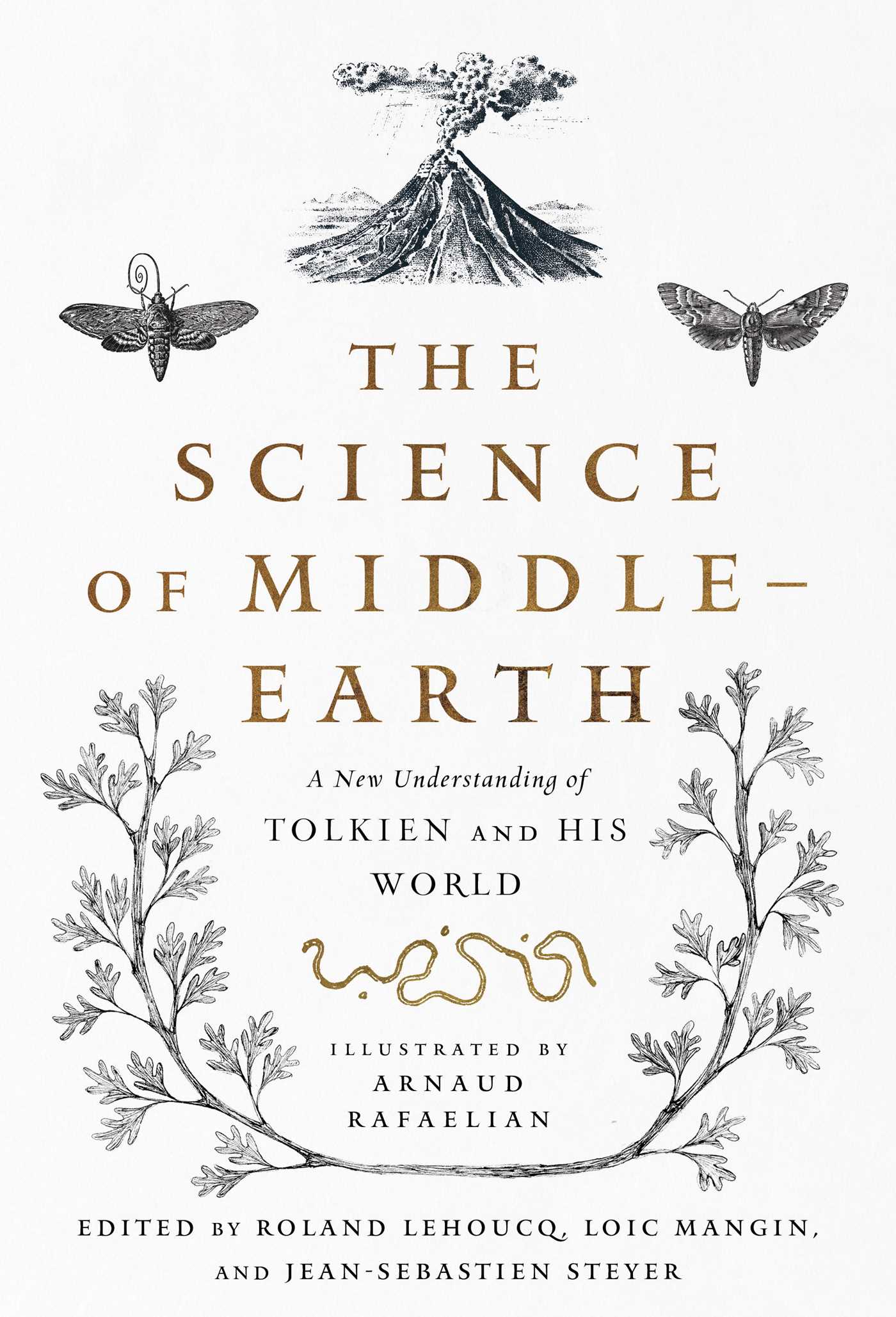 The Science of Middle-earth: A New Understanding of Tolkien and His World 1 The Science of Middle-earth: A New Understanding of Tolkien and His World