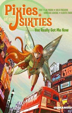 Pixies of the Sixties: You Really Got Me Now