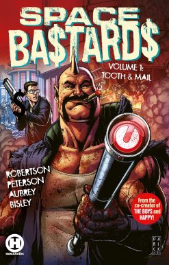 Space Ba$tards Vol. 1: Tooth & Mail