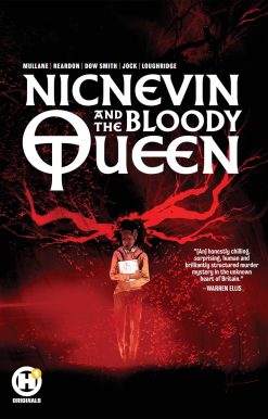 Nicnevin and the Bloody Queen