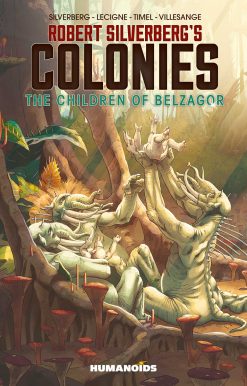 Robert Silverberg's Colonies: The Children of Belzagor