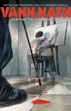 Vann Nath: Painting the Khmer Rouge