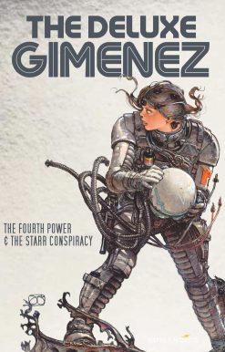 The Deluxe Gimenez: The Fourth Power & The Starr Conspiracy