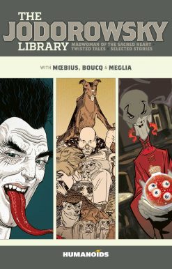 The Jodorowsky Library: Book Six: Madwoman of the Sacred Heart • Twisted Tales