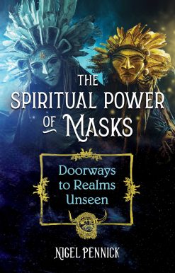 The Spiritual Power of Masks: Doorways to Realms Unseen