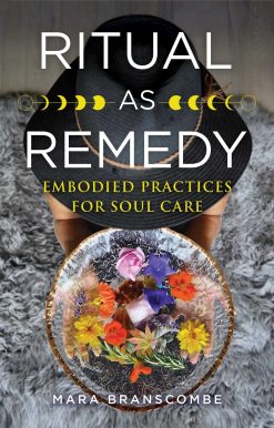 Ritual as Remedy: Embodied Practices for Soul Care