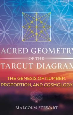 Sacred Geometry of the Starcut Diagram: The Genesis of Number, Proportion, and Cosmology