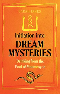Initiation into Dream Mysteries: Drinking from the Pool of Mnemosyne