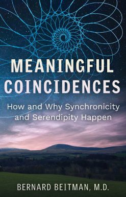 Meaningful Coincidences: How and Why Synchronicity and Serendipity Happen