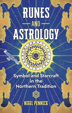 Runes and Astrology: Symbol and Starcraft in the Northern Tradition