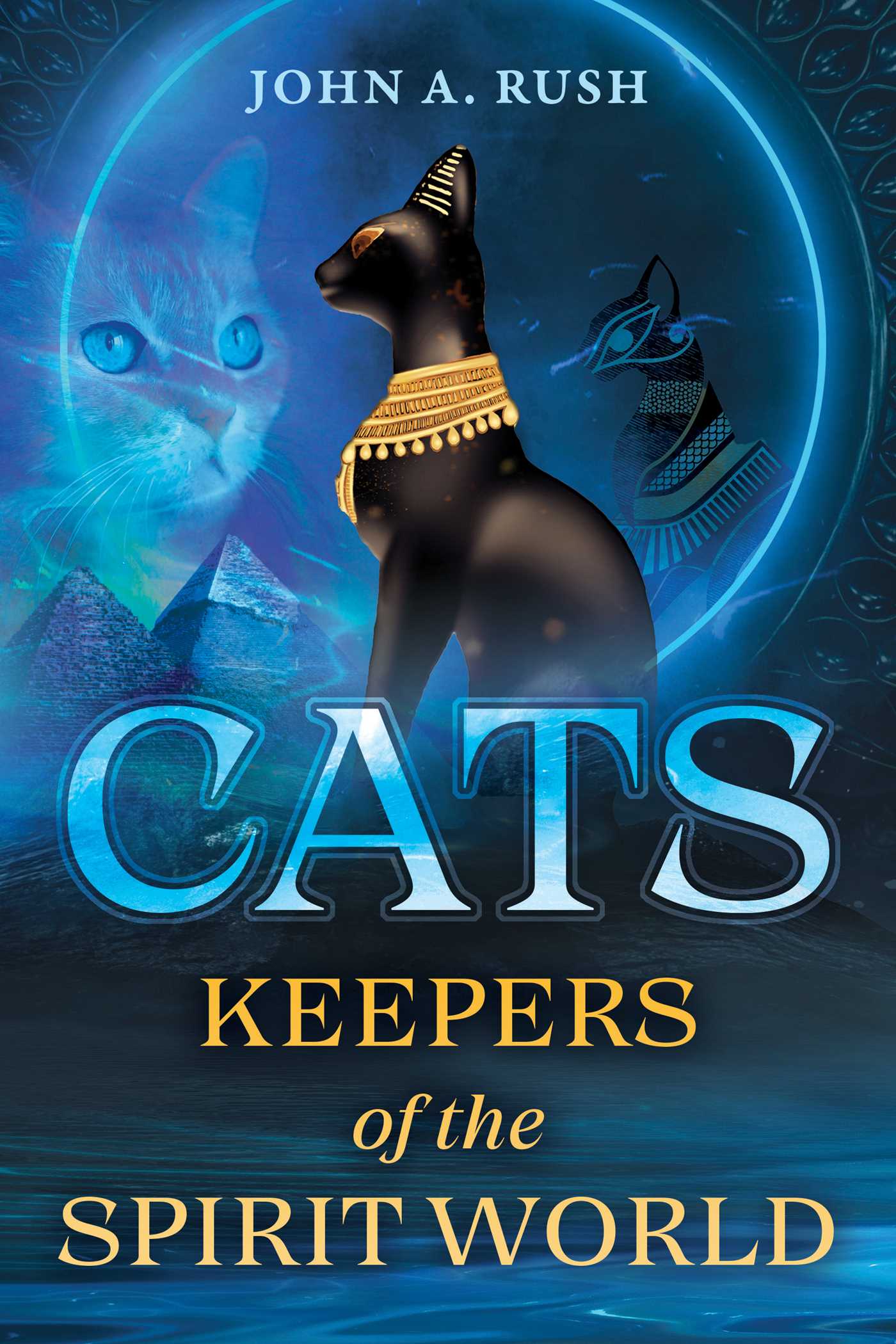 Cats: Keepers of the Spirit World 1 Cats: Keepers of the Spirit World