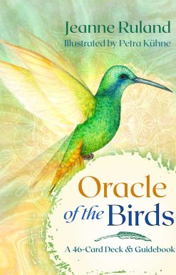 Oracle of the Birds: A 46-Card Deck and Guidebook