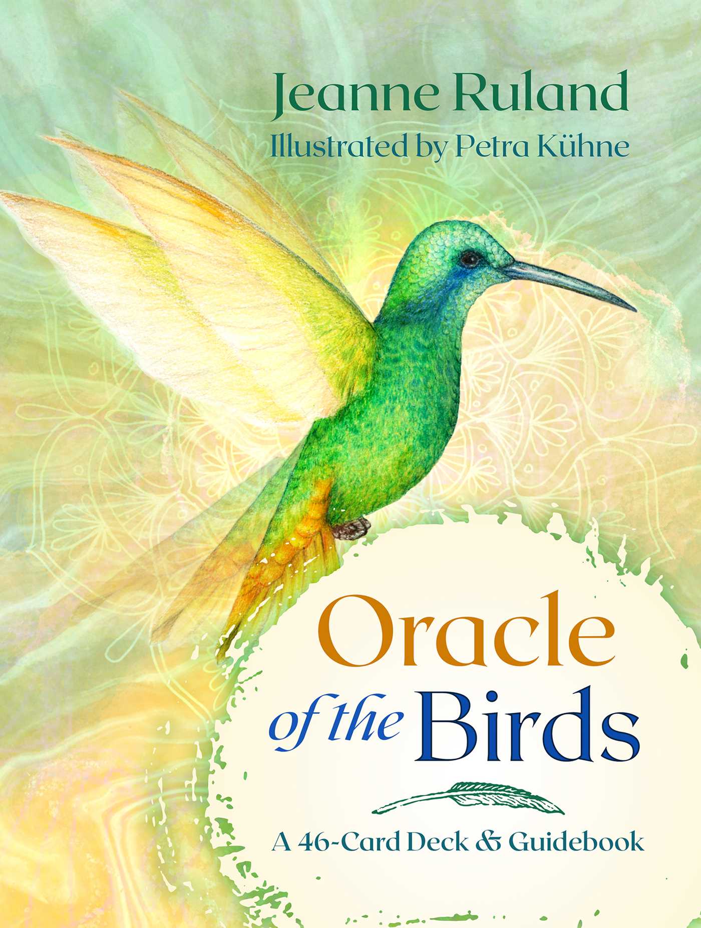 Oracle of the Birds: A 46-Card Deck and Guidebook 1 Oracle of the Birds: A 46-Card Deck and Guidebook