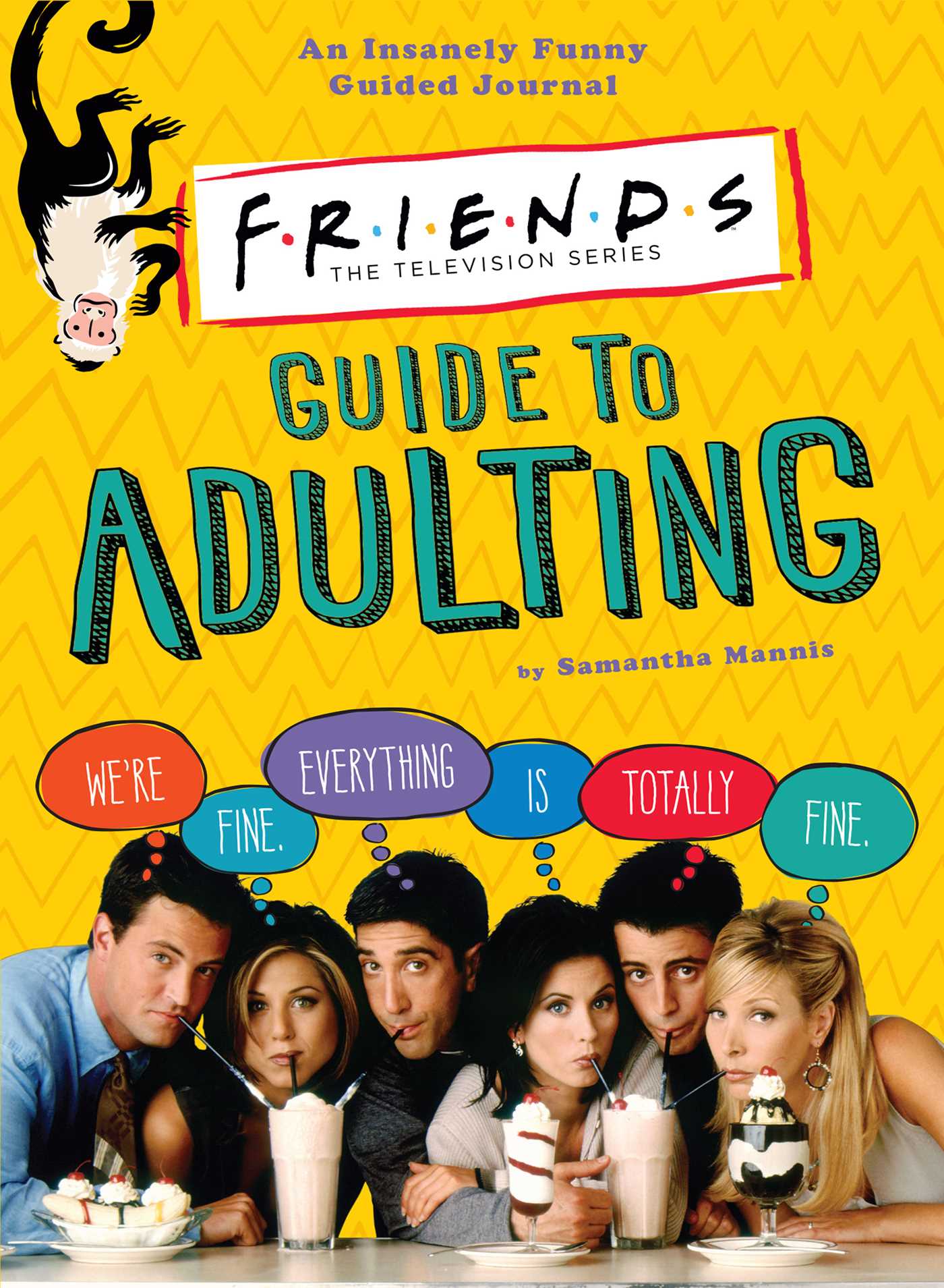 Friends Guide to Adulting 1 Friends Guide to Adulting