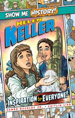 Helen Keller: Inspiration to Everyone!