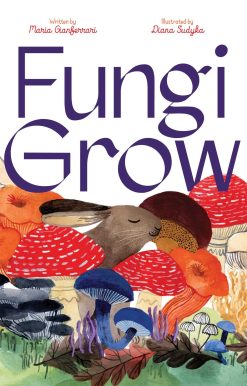 Fungi Grow