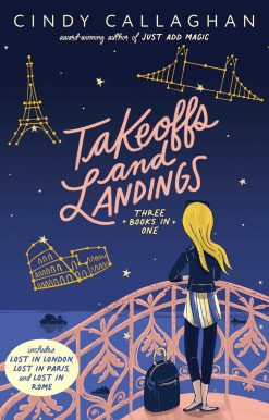 Takeoffs and Landings: Lost in London; Lost in Paris; Lost in Rome