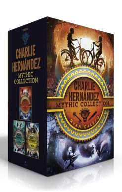 Charlie Hernández Mythic Collection (Boxed Set): Charlie Hernández & the League of Shadows; Charlie Hernández & the Castle of Bones; Charlie Hernández & the Golden Dooms
