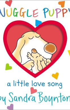 Snuggle Puppy!: A Little Love Song