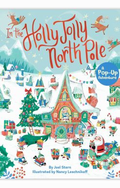 In the Holly Jolly North Pole: A Pop-Up Adventure