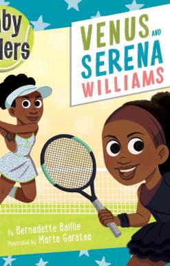 Baby Ballers: Venus and Serena Williams