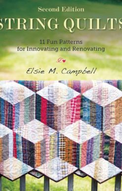 String Quilts: 11 Fun Patterns for Innovating and Renovating