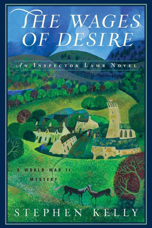 The Wages of Desire: A World War II Mystery