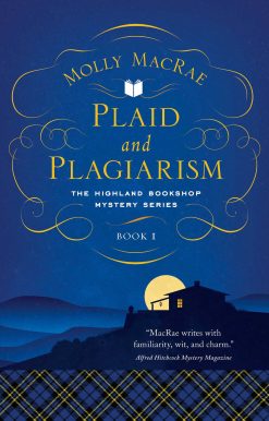 Plaid and Plagiarism: The Highland Bookshop Mystery Series: Book 1