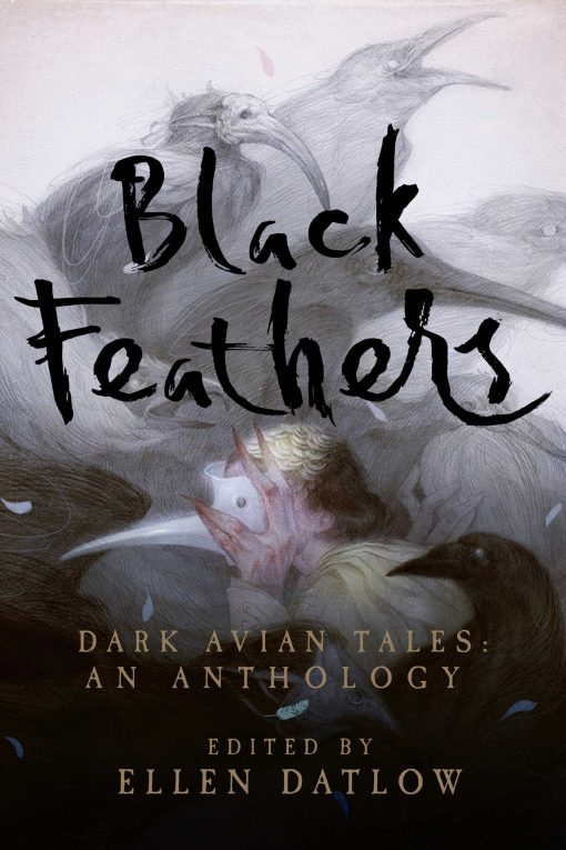 Black Feathers: Dark Avian Tales: An Anthology