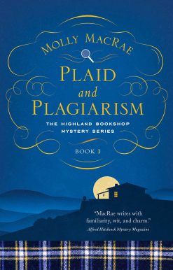 Plaid and Plagiarism: The Highland Bookshop Mystery Series: Book 1
