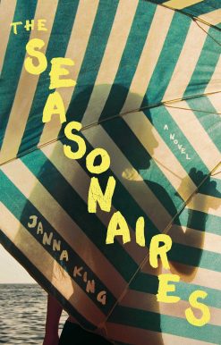 The Seasonaires: A Novel